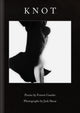 Book cover of: Knot. By: Forrest Gander