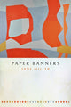 Book cover of: Paper Banners. By: Jane Miller