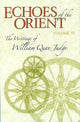 Book cover of: Echoes of the Orient. By: William Quan Judge