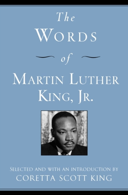 Book cover of: Words of Martin Luther King, Jr. By: Coretta Scott King