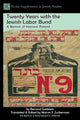 Book cover of: Twenty Years with the Jewish Labor Bund. By: Bernard Goldstein