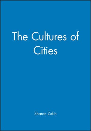 Cultures of Cities