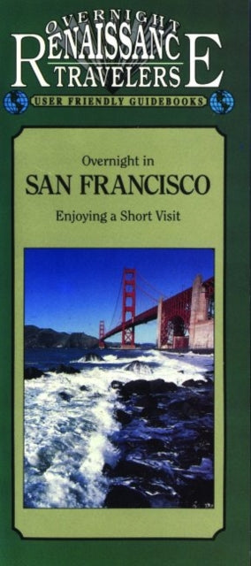 Book cover of: Overnight in San Francisco. By: Eric J. Adams