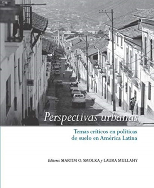 Book cover of: Perspectivas urbanas – Temas criticos en politicas de suelo en America Latina