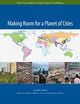 Book cover of: Making Room for a Planet of Cities. By: Shlomo Angel