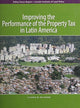 Book cover of: Improving the Performance of the Property Tax in Latin America. By: Claudia M. De Cesare