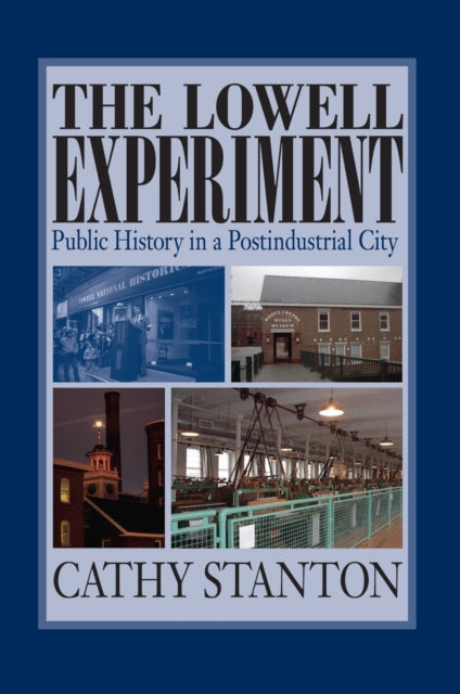 Book cover of: Lowell Experiment. By: Cathy Stanton