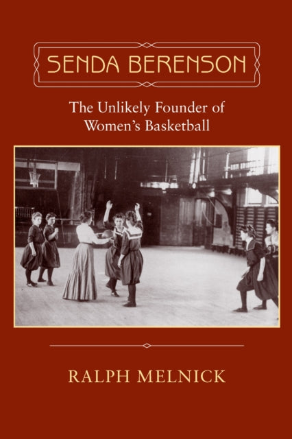 Book cover of: Senda Berenson. By: Ralph Melnick