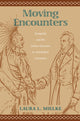 Book cover of: Moving Encounters. By: Laura L. Mielke