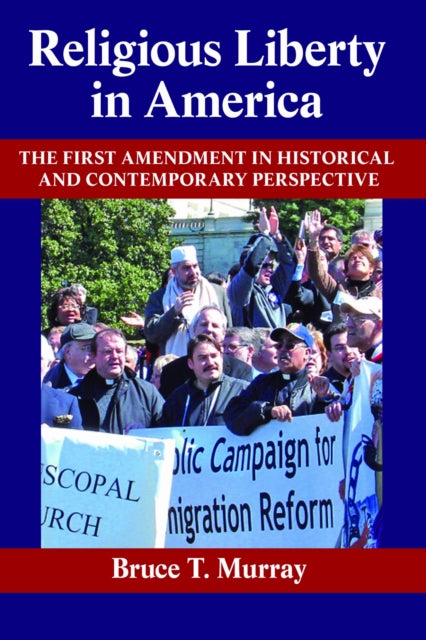 Book cover of: Religious Liberty in America. By: Bruce T. Murray