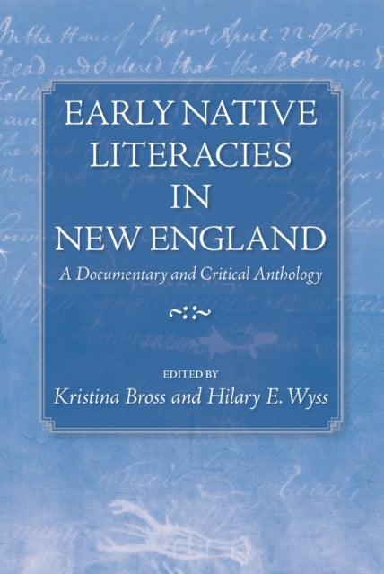 Book cover of: Early Native Literacies in New England