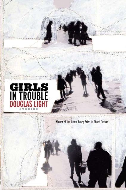 Book cover of: Girls in Trouble. By: Douglas Light