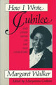 Book cover of: How I Wrote Jubilee