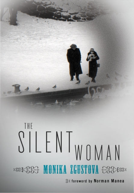 Book cover of: Silent Woman. By: Monika Zgustová