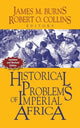 Book cover of: Historical Problems of Imperial Africa. By: James M. Burns