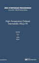 Book cover of: High-Temperature Ordered Intermetallic Alloys VII: Volume 460