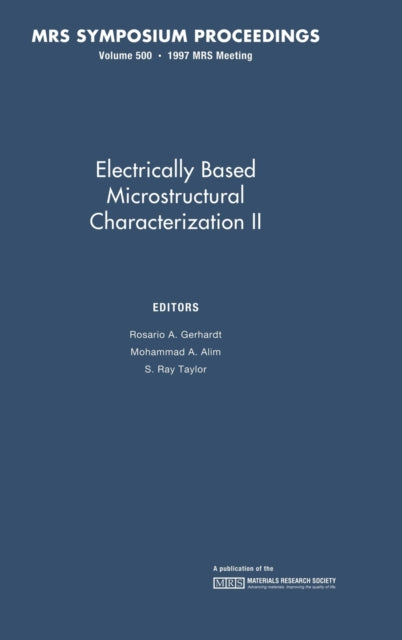 Book cover of: Electrically Based Microstructural Characterization II: Volume 500