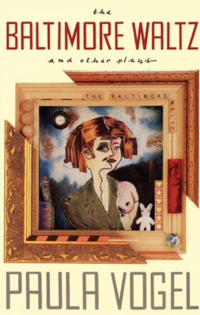 Book cover of: Baltimore Waltz and other plays