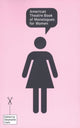 Book cover of: American Theatre Book of Monologues for Women