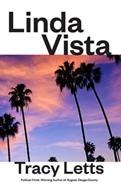 Book cover of: Linda Vista. By: Tracy Letts