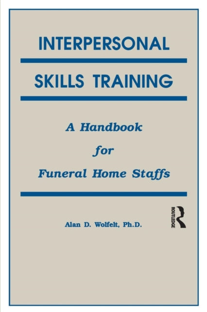 Book cover of: Interpersonal Skills Training. By: Alan Woefelt