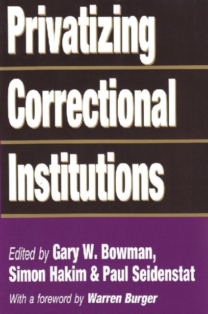 Book cover of: Privatizing Correctional Institutions