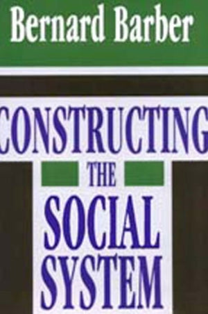 Constructing the Social System