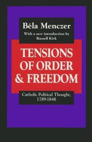 Tensions of Order and Freedom