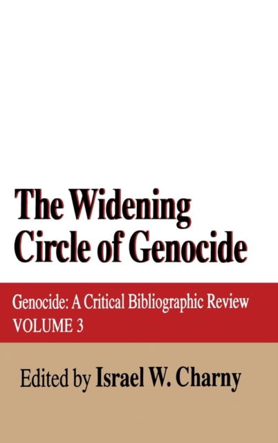 Book cover of: Widening Circle of Genocide. By: Israel W. Charny