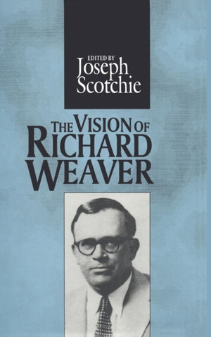 Vision of Richard Weaver