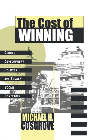 The Cost of Winning