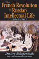 Book cover of: French Revolution and the Russian Anti-Democratic Tradition. By: Dmitry Shlapentokh