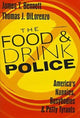 Book cover of: Food and Drink Police. By: James Bennett