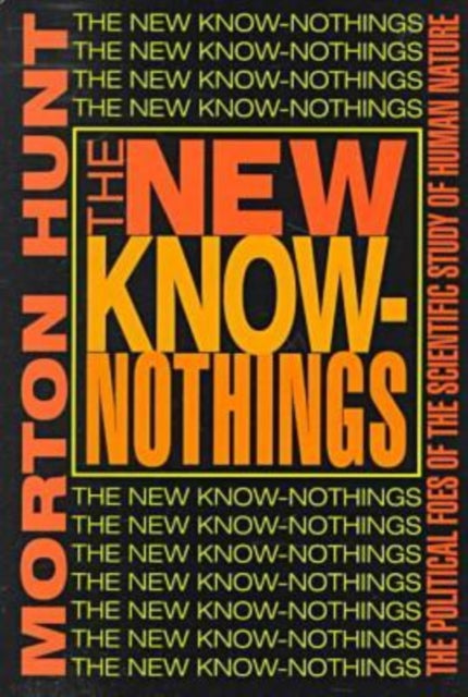 Book cover of: New Know-nothings. By: Morton Hunt