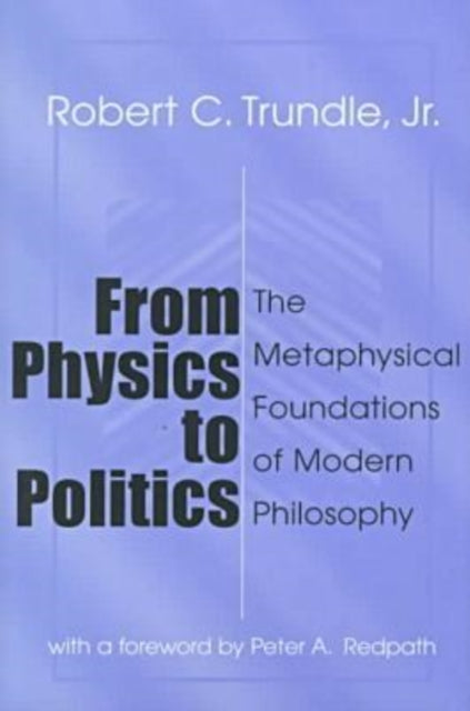 Book cover of: From Physics to Politics. By: Robert Trundle