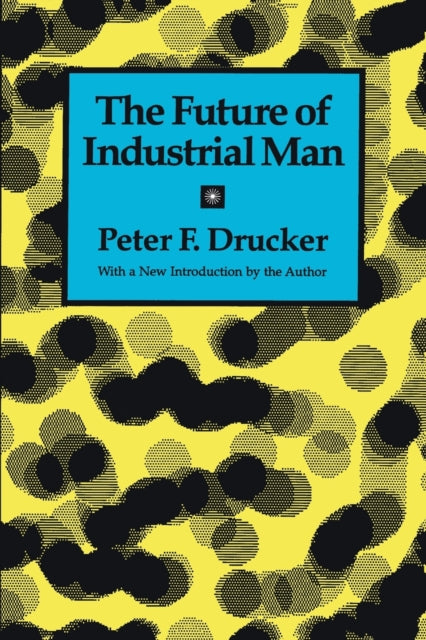 Book cover of: Future of Industrial Man