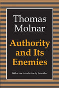 Authority and Its Enemies
