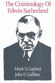 Book cover of: Criminology of Edwin Sutherland. By: Mark S. Gaylord
