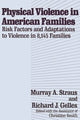 Book cover of: Physical Violence in American Families. By: Murray Straus