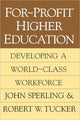 Book cover of: For-profit Higher Education. By: John Sperling