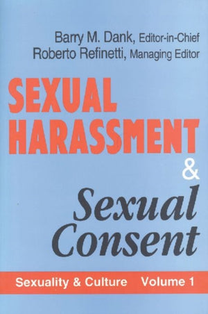 Sexual Harassment and Sexual Consent