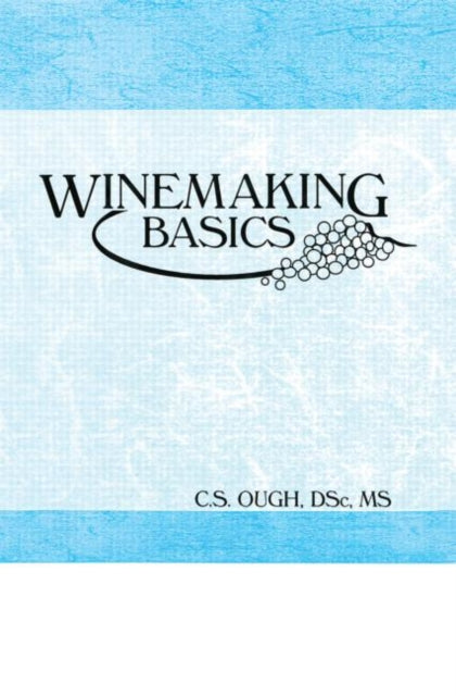 Book cover of: Winemaking Basics