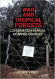 Book cover of: War and Tropical Forests. By: Steven V. Price