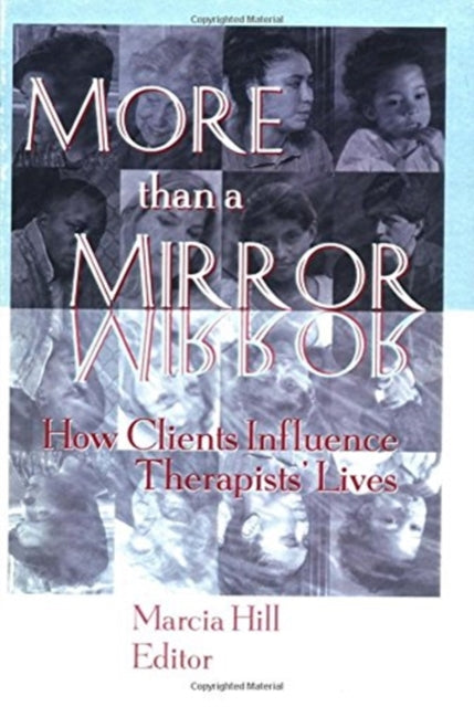Book cover of: More than a Mirror. By: Marcia Hill