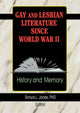 Book cover of: Gay and Lesbian Literature Since World War II. By: Sonya L. Jones