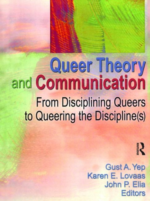 Book cover of: Queer Theory and Communication
