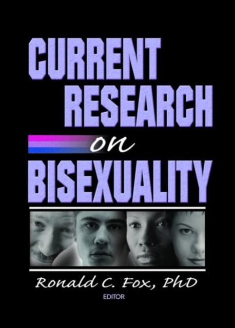 Book cover of: Current Research on Bisexuality. By: Ronald C. Fox