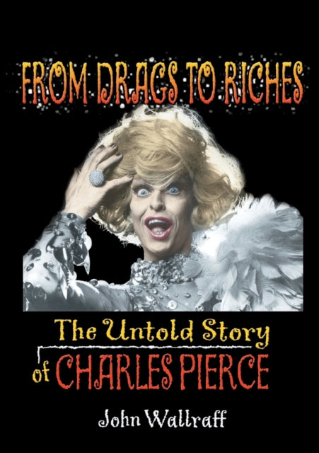 Book cover of: From Drags to Riches. By: John Wallraff