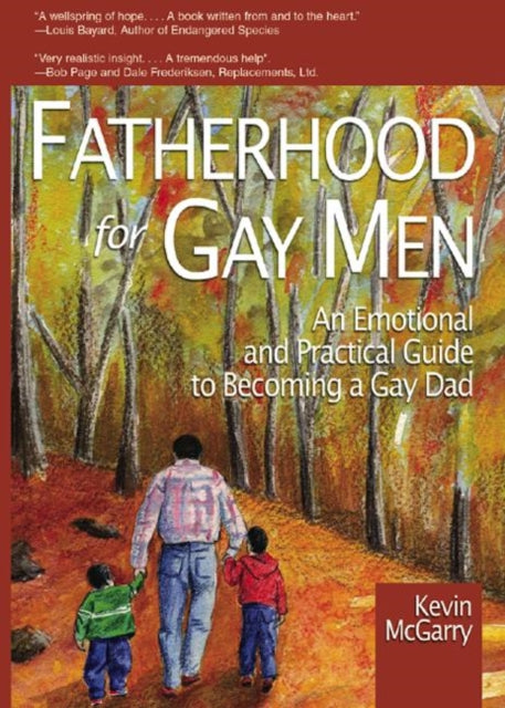 Book cover of: Fatherhood for Gay Men. By: Kevin McGarry