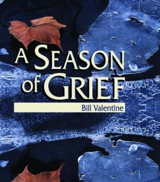 Book cover of: Season of Grief. By: Bill Valentine
